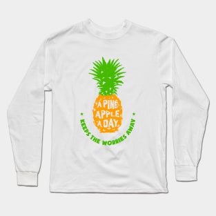 Hand Drawn Pineapple With A Funny Quote. Creative Illustration Long Sleeve T-Shirt